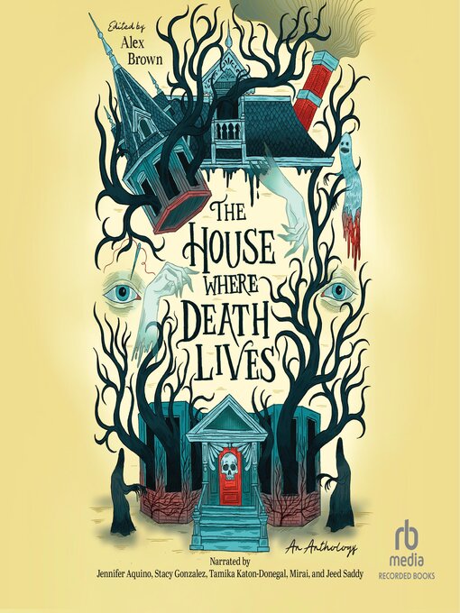 Title details for The House Where Death Lives by Alex Brown - Wait list